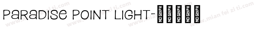 paradise point light字体转换